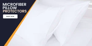 Microfiber Pillow Protectors